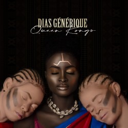 Dias Générique - Queen Kongo feat Chloe Abuza
